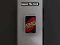 Guess That Card Uno - 91