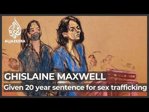 Ghislaine Maxwell given 20 year sentence for sex trafficking