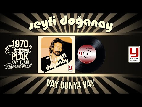 Seyfi Doğanay - Vay Dünya Vay - 1979  Yalçın Plak Band Kaydı