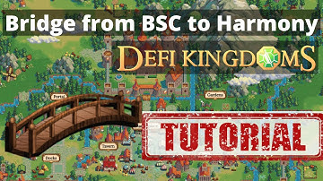 How to bridge from BSC to Harmony Defi Kingdoms tutorial
