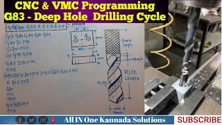 G83 Deep hole Drilling cycle| #G83 Peck DrillingCycle | CNC and VMC programming in Kannada |2023