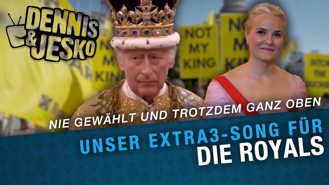 Unser Song für die Royals - Nie gewählt und trotzdem ganz oben | extra3