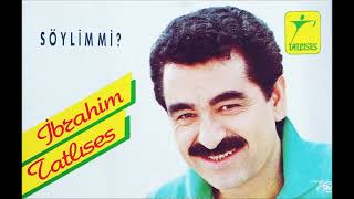 İbrahim Tatlıses - Diyeceksin Niye (1990) Resimi