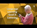 Language Learning through Listening