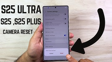 Samsung Galaxy S25, S25 Plus, S25 Ultra Camera Reset Guide - Simple Steps Restore Default Settings