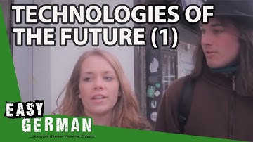 Technologies of the future (1) | Easy German 32