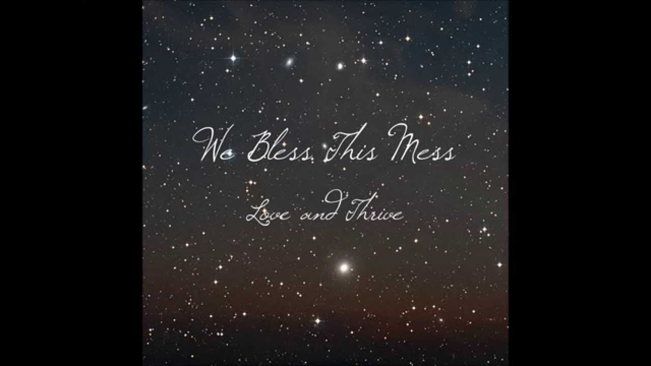 Watch We Bless This Mess - Darling on YouTube Watch We Bless This Mess - Darling on YouTube