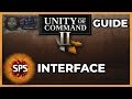 Unity of command ii  interface  everything you need to know  guide and explanation