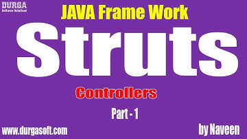 java struts tutorial|Java Framework|Controllers Part - 1 by Naveen