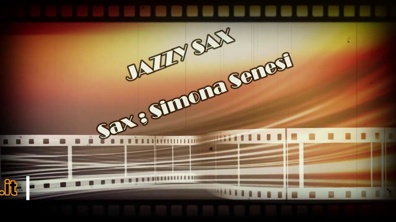 Jazzy Sax (Simona Senesi on Saxophone)