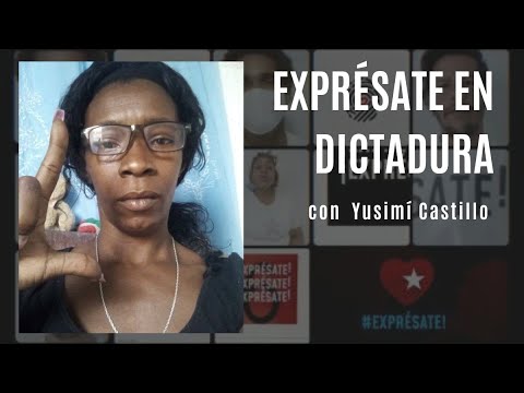 #ExprésateEnDictadura.Yusimi Castillo