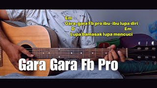 Download Lagu Chord Gitar Gara Gara Fb Pro Ibu Ibu Lupa Diri | Viral tiktok MP3