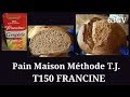 63 pain maison complet 100 farine t150 francine methode tj