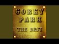 Welcome to the Gorky Park (Remastering 2021)