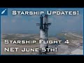 SpaceX Starship Updates! SpaceX Preparing for Starship Flight 4 NET June 5th! TheSpaceXShow