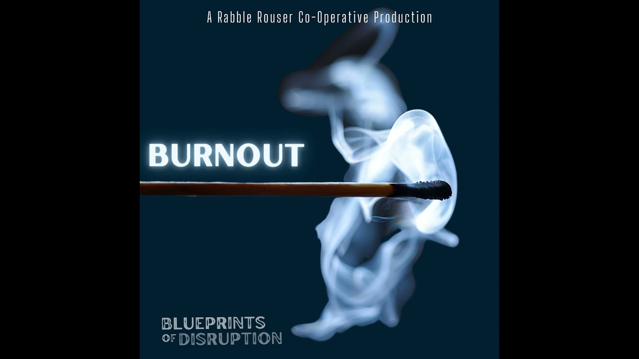 Burnout: A MiniSeries