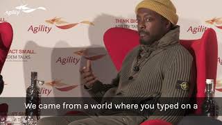 Agility’s ‘Think Big. Act Small.’ event 2019 speaker Will.i.am’’