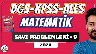 Sayı Problemleri 9 Video Mum Dgs-Kpss-Ales Matematik 2024 
