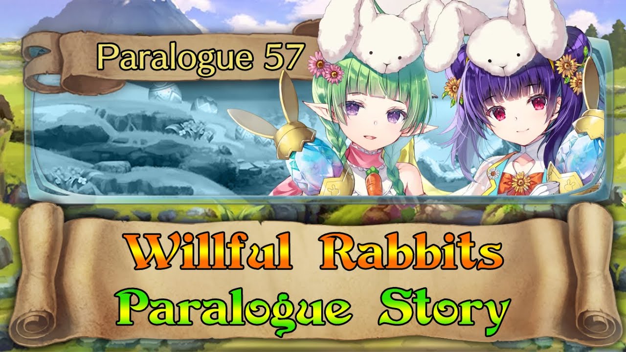 Willful Rabbits | Paralogue Story 【FeHeroes】