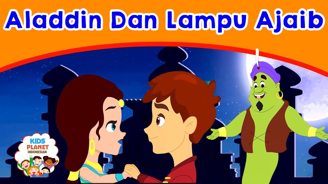  Aladdin  dan Lampu Ajaib Dongeng Bahasa Indonesia 