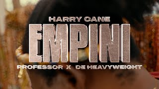 HarryCane & Professor - Empini (Feat De Heavyweight)