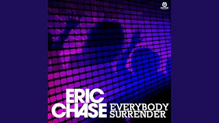 Смотреть клип Everybody Surrender (Club Mix)