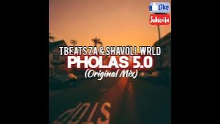 Tbeats Za x Shavoll Wrld - Pholas 5.0(Original Mix)