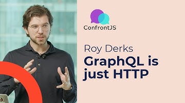 ConfrontJS 2023: Roy Derks - GraphQL is just HTTP