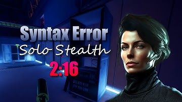 [WR] Payday 3 | Syntax Error Solo Stealth Speedrun 2:16