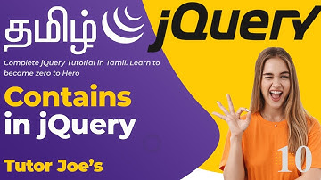 Using contains selector in jQuery in Tamil | jQuery Complete Tutorial In Tamil | Tutor Joes