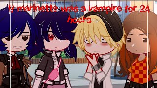 If Marinette Turned Into A Vampire For 24 Hours Mlb Gachaclub Miraculous Ladybug 