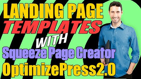 Landing Page Templates - Squeeze Page Creator OptimizePress 2.0