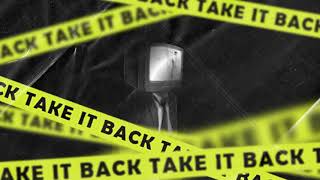 Take It Back VIP (Official Visualizer)