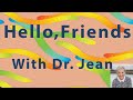 Hello friends with dr jean  click show more