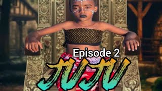 JUJU malkia mtoto ( episode 2 )