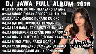 Download lagu DJ JAWA VIRAL TIKTOK TERBARU 2026🎶DJ MABUR DUWUR MELAYANG LAYANG VIRAL TIKTOK FULL ALBUM 🎶