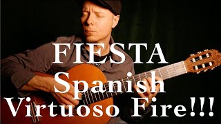 "FIESTA" – VIRTUOSO SPANISH CLASSICAL GUITAR PIECE (Original Composition)