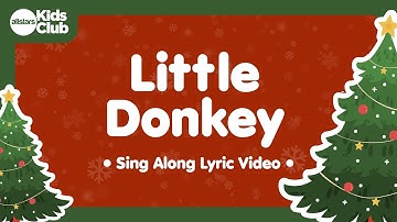 Little Donkey 🎄 Christmas Carols & Songs for #kids #choirs and #families