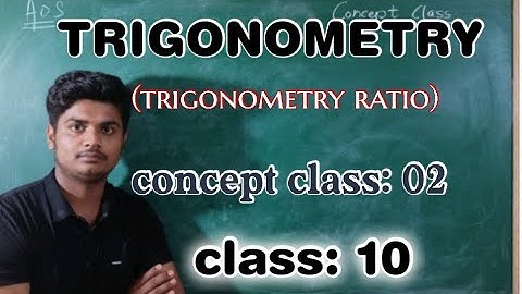 Trigonometric Ratio | त्रिकोणमितीय अनुपात | Trigonometric class 10 chapter 8 |