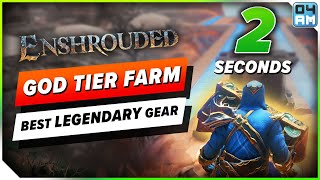 ENSHROUDED FASTEST LEGENDARY FARM  2 Seconds Max Level Chest Farming Guide!