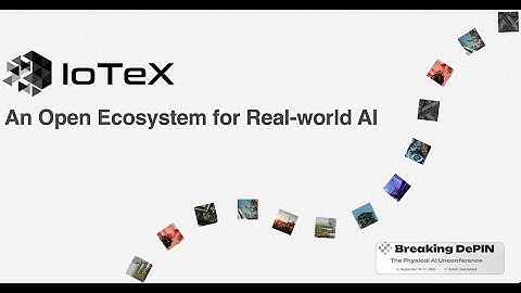 An Open Ecosystem for Real-World AI (IoTeX) | Breaking DePIN 2025 – Mariela Tanchez