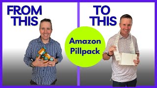 Amazon PillPack | Unboxing & Sign-Up Guide
