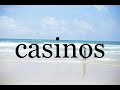 Casino - Meaning  Pronunciation  Word Wor(l)d - Audio ...