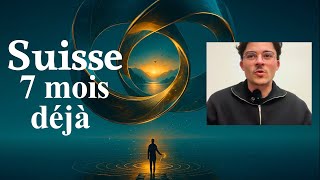 MON RESSENTI après 7 mois en expatriation en SUISSE ! #VIE