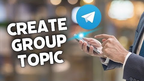 How to Create Topic in Telegram Group 2025?