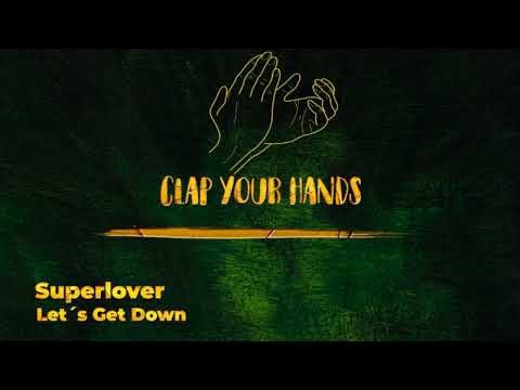 Superlover - Let´s Get Down