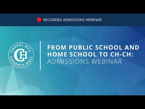 From Public School and Homeschool to CH-CH | Admissions Webinar