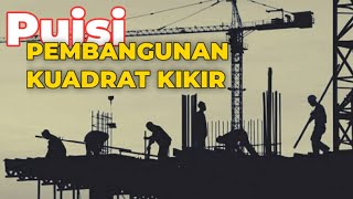 Pembangunan Kuadrat Kikir | Puisi Kritik