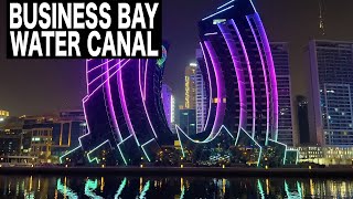 Business Bay Water Canal Night Walk | 4K | Visit Dubai