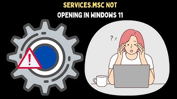 How to Fix Services.msc Not Opening in Windows 11